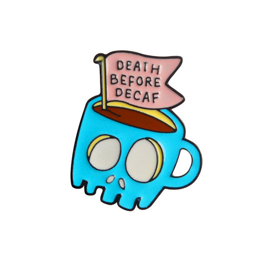 Death Before Decaf Skull Mug Enamel Pin