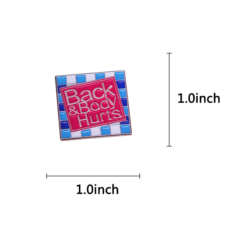 Funny Back & Body Hurts Enamel Pin