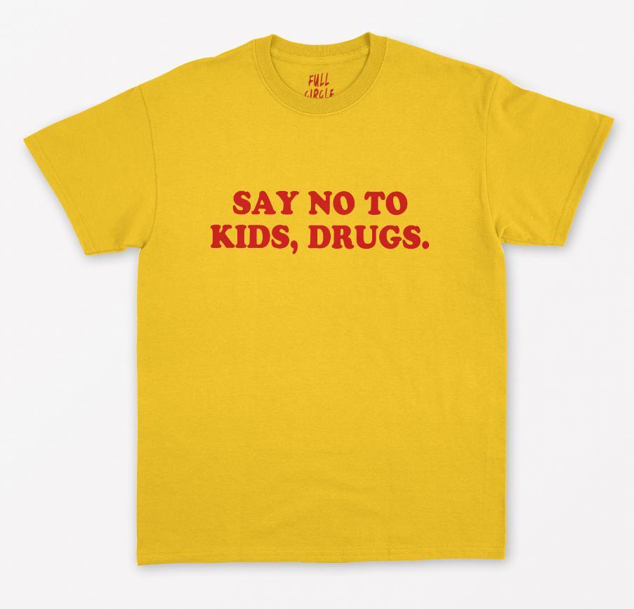 Say No To Kids, Drugs Women's T-shirt